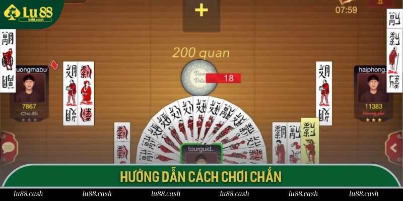 Cách Chơi Chắn Lu88 - Bí Thuật Cá Cược Chắc Thắng Hướng dẫn cách chơi Chắn tại Lu88
