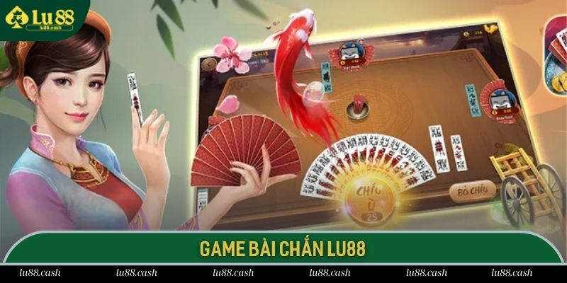 Thông tin giới thiệu game Chắn trực tuyến cực hot
