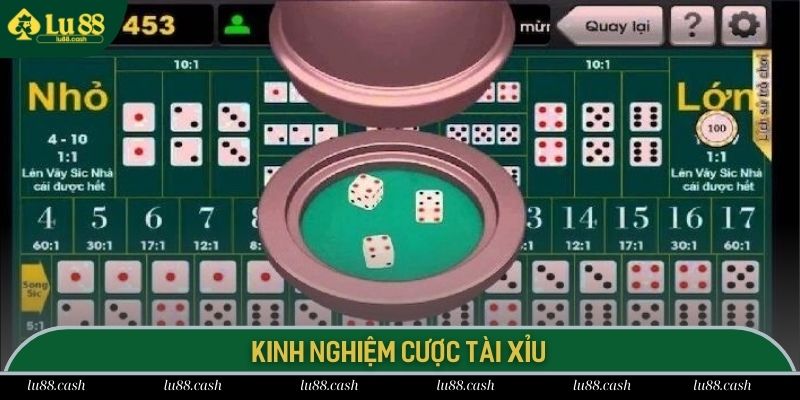 Kinh nghiệm tham gia cược tài xỉu trực tuyến tại LU 88 cực hot